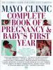 Mayo_Clinic_complete_book_of_pregnancy___baby_s_first_year