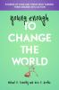 Young_enough_to_change_the_world