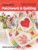Jump_into_patchwork___quilting___for_beginners__6_modern_projects_from_fabrics_to_finishing