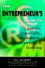 The_entrepreneur_s_guide_to_patents__copyrights__trademarks__trade_secrets___licensing