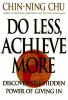 Do_less__achieve_more