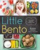 Little_Bento__32_Irresistible_Bento_Box_Lunches_for_Kids