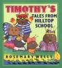 Timothy_s_tales_from_Hilltop_School