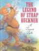 The_legend_of_Strap_Buckner