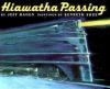 Hiawatha_passing