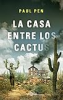 La_casa_entre_los_cactus
