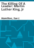 The_killing_of_a_leader__Martin_Luther_King__Jr