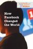How_Facebook_changed_the_world