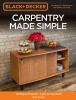Black___Decker_carpentry_made_simple__23_stylish_projects__learn_as_you_build