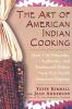 The_art_of_American_Indian_cooking