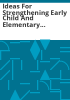 Ideas_for_strengthening_early_child_and_elementary_parent_school_partners