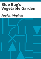 Blue_Bug_s_vegetable_garden
