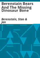Berenstain_Bears_and_the_Missing_Dinosaur_Bone