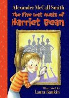 The_five_lost_aunts_of_Harriet_Bean