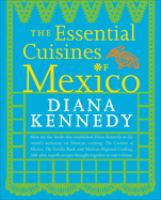 The_Essential_Cuisines_of_Mexico