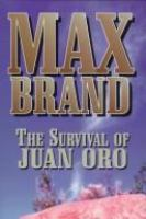 The_survival_of_Juan_Oro