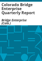 Colorado_Bridge_Enterprise_quarterly_report