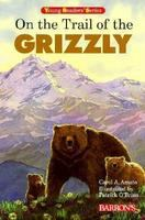 On_the_trail_of_the_grizzly