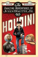 The_amazing_adventures_of_John_Smith__Jr___aka_Houdini