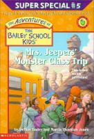 Mrs__Jeepers__monster_class_trip