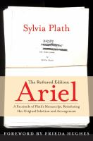 Ariel__The_Restored_Edition__A_Facsimile_of_Plath_s_Manuscript__Reinstating_Her_Original_Selection_and_Arrangement