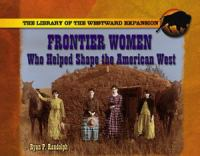 Frontier_women_who_helped_shape_the_American_West
