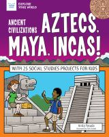 Ancient_civilizations___Aztecs__Maya__Incas_