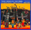 Who_Hides_in_the_Park
