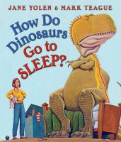How_do_dinosaurs_go_to_sleep_