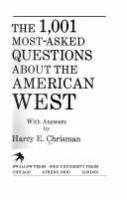 The_1_001_most-asked_questions_about_the_American_West