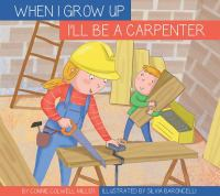 I_ll_be_a_carpenter