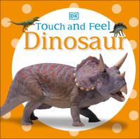 Touch_and_Feel___Dinosaur