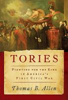 Tories__fighting_for_the_King_in_America_s_first_Civil_War