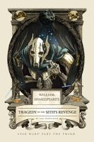 William_Shakespeare_s_The_tragedy_of_the_Sith_s_revenge