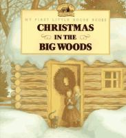 My_First_Little_House_Books__Christmas_in_the_Big_Woods