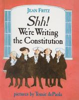 Shhh__We_re_Writing_the_Constitution