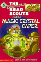 The_Berenstain_Bear_Scouts_and_magic_crystal_caper