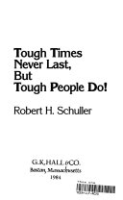 Tough_times_never_last__but_tough_people_do_