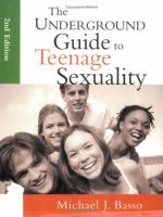 The_underground_guide_to_teenage_sexuality