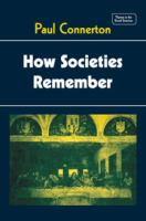 How_Societies_Remember