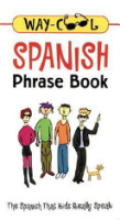 Way_cool_Spanish_phrase_book