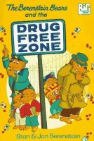 The_Berenstain_bears_and_the_drug_free_zone