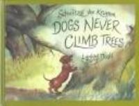 Schnitzel_von_Krumm__dogs_never_climb_trees