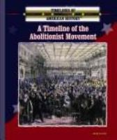 A_Timeline_Of_The_Abolitionist_Movement