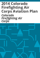 2014_Colorado_Firefighting_Air_Corps_aviation_plan