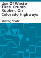 Use_of_waste_tires__crumb_rubber__on_Colorado_highways