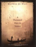 A_thousand_days_in_Venice__an_unexpected_romance