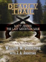 Matt_Jensen___the_last_mountain_man