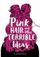 Pink_hair_and_other_terrible_ideas