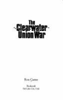 The_Clearwater_Union_War